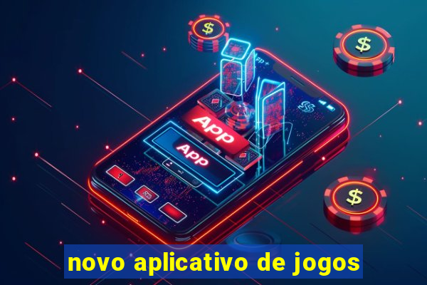 novo aplicativo de jogos